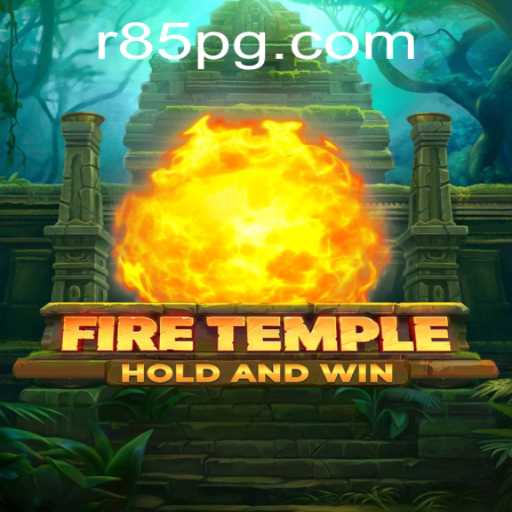 FireTemple: Navigating the Challenges of the R85 Adventure